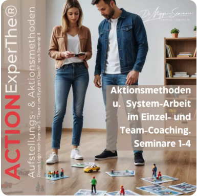 Dr. Migge-Seminare – Aufstellungs- und Aktionsmethoden im Coaching 4